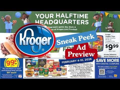 *TOUCHDOWN* Kroger SNEAK PEEK Ad Preview for 2/4-2/10 | 5x Digitals, $.99 Sale, & 5x Weekly Digitals