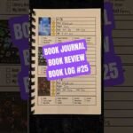 Book Journal, Book Reviews, Book Log 25 #bookjournal #bookreview #bookchallenge #booktok #bookrecs