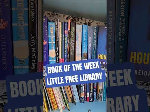 Book of the Week for my Little Free Library #littlefreelibrary #bookoftheweek #lfl #book #booklover
