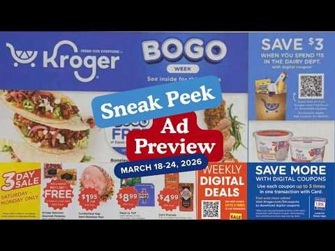 *BOGO* Kroger SNEAK PEEK Ad Preview for 3/18-3/24 | 5x Digitals, 3 Day Sale, & MORE