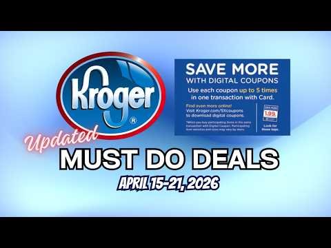 *4x Fuel Points* Kroger UPDATED Must Do Deals for 4/15-4/21 | 5x Digitals & MORE