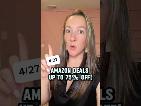 Amazon Deals up to 75% off today! (4/27)