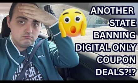 ANOTHER STATE BANNING DIGITAL ONLY COUPON DEALS?!?