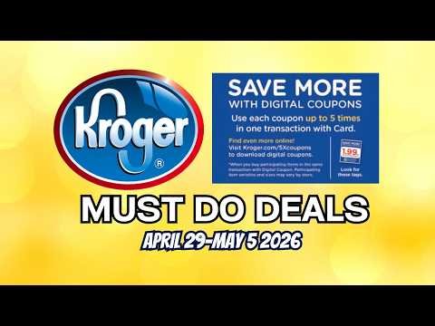 KROGER UPDATED MUST DO DEALS | 4/29-5/5 | 5x Digitals, BOGO, Weekly Digitals, & More