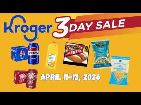*WOW* Kroger’s *3 DAY SALE* for 4/11-4/13 | Soda, Chips, Hot Dogs, OJ, & MORE