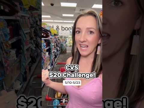 CVS $20 Challenge! (5/10-5/23)