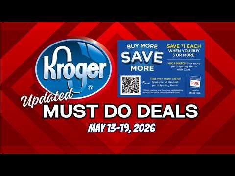 *WOW* Kroger UPDATED Must DO Deals for 5/13-5/19 | MEGA SALE, Buy 2 Save $10, Weekly Digitals & MORE