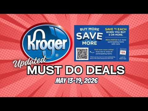 *MEGA DEALS* Kroger UPDATED Must Do Deals for 5/13-5/19 | Mega, BOGO, B2S10, Weekly Digitals, & MORE