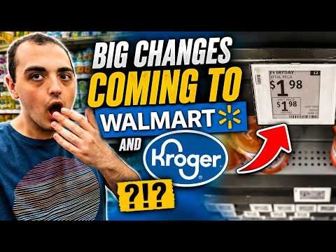 BIG CHANGES COMING TO WALMART AND KROGER?!? ~ THIS WOULD BE MAJOR 😳😳😳