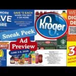 *MEGA SALE* Kroger SNEAK PEEK Ad Preview for 6/3-6/9 | $.99 Sale, 3 Day Sale, Weekly Digital, & MORE