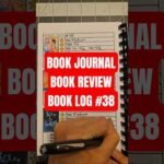 Book Journal, Book Reviews, Book Log 38 #bookjournal #bookreview #bookchallenge #booktok #bookrecs