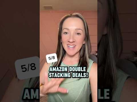 Amazon DOUBLE STACKING DEALS! 5/8