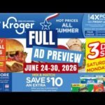 *NEW MEGA* Kroger FULL AD Preview for 6/24-6/30 | Buy 5 or More Save $1 Each Sale & MORE