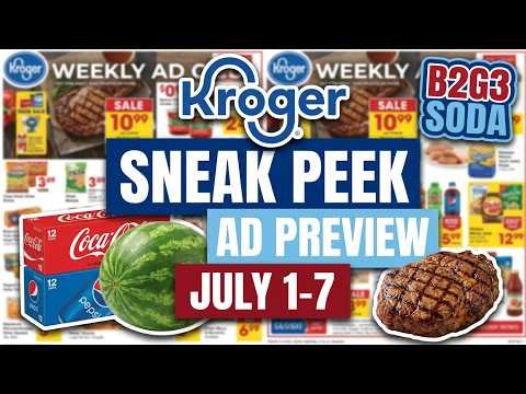 *B2G3 SODA* Kroger *SNEAK PEEK* Ad Preview for 7/1-7/7 | 4th of July Sales, MEGA SALE, & MORE