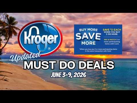 *NICE!* Kroger UPDATED Must Do Deals for 6/3-6/9 | Mega, 5x Digital, BOGO, Weekly Digitals, & MORE