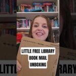 Little Free Library Book Mail #littlefreelibrary #bookmail #lfl #unboxing #books