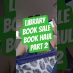Annual Library Book Sale Part 2 #Library #librarybooksale #booksale #bookhaul #librarybookhaul