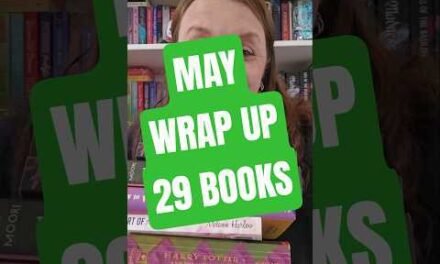 May Wrap Up. I read over 29 Books including 7 ARC’s. 154 Books for 2026.