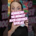 Romancing The Midwest Book Challenge #3