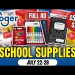 *SCHOOL SUPPLIES* Kroger FULL Ad Preview for 7/22-7/28 | $5/$20 School Supplies, 5x Digitals & MORE