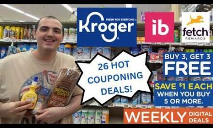 26 HOT KROGER COUPONING DEALS ~ CRAZY GROCERY STOCKUP DEALS / CLEARANCE / MORE ~ 07/29/26 – 08/04/26
