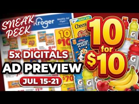 *5x Digitals* Kroger SNEAK PEEK Ad Preview for 7/15-7/21 | 10 for $10, NEW Weekly Digitals, & MORE