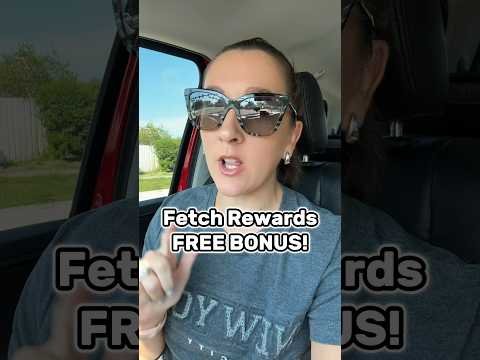 Easy Fetch Rewards BONUS!