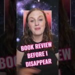 Book Review of Before I Disappear by Cate QuinnReleasing November 10th 2026 #bookreview