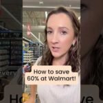 How to save 60% at Walmart!