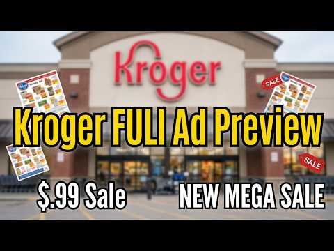 *$.99 Sale* Kroger FULL Ad Preview for 8/19-8/25 | NEW MEGA SALE, Weekly Digitals, 5x Coupons & MORE
