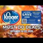 *WOW* Kroger UPDATED Must DO Deals for 9/16-9/22 | MEGA, BOGO, Weekly Digitals, & Your Comments