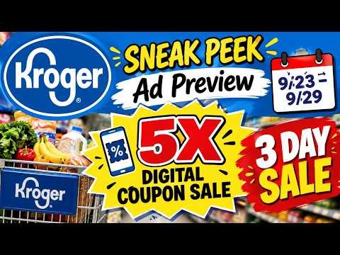 Kroger *SNEAK PEEK* Ad Preview for 9/23-9/29 | NEW 5x Digitals, 3 Day Sale, Weekly Digitals & MORE