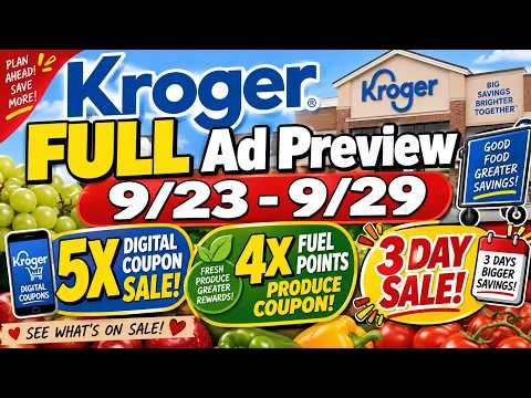 *NEW SALE* Kroger FULL Ad Preview for 9/23-9/29 | 5x Digital, 4x Fuel Points, Weekly Digitals & More