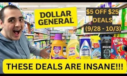 ABSOLUTELY INSANE DOLLAR GENERAL $5 OFF $25 COUPONING DEAL SCENARIOS (9/28/26 – 10/3/26)