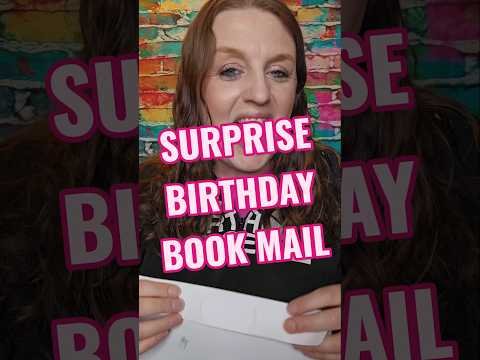 Surprise Birthday Book Mail #Birthdaymail #bookmail #katsingleton #Birthday #happybirthday