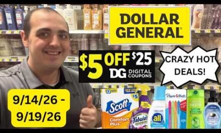 CRAZY HOT DOLLAR GENERAL COUPONING DEALS! (9/14/26 – 9/19/26) ~ $5 OFF $25 and $5 OFF 15 SCENARIOS