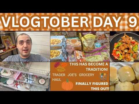THIS HAS BECOME A TRADITION! ~ TRADER JOE’S GROCERY HAUL ~ FINALLY FIGURED THIS OUT! ~ VLOGTOBER 9