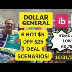 **ITEMS AS LOW AS .75 AT DOLLAR GENERAL!** ~ 6 HOT $5 OFF $25 DEAL SCENARIOS! ~ 10/31/2026
