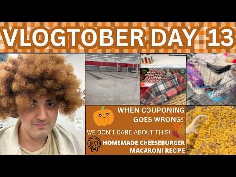 WHEN COUPONING GOES WRONG! ~ WE DON’T CARE ABOUT THIS ~ CHEESEBURGER MACARONI RECIPE ~ VLOGTOBER 13