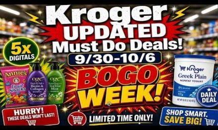 *RUN DEALS* Kroger UPDATED Must Do Deals for 9/30-10/6 | 5x Digitals & BOGO Week Ending