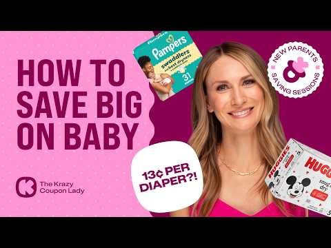 How to Coupon for Baby Essentials as a New Parent | New Parent Savings Week 1