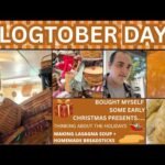BOUGHT MYSELF EARLY CHRISTMAS PRESENTS ~ HOMEMADE LASAGNA SOUP / BREADSTICKS ~ VLOGTOBER DAY 6